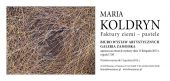 Maria Koldryn - Faktury ziemi - pastele