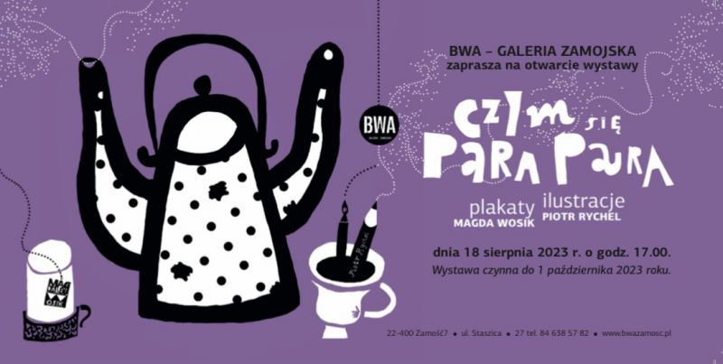 MAGDALENA WOSIK, PIOTR RYCHEL „Czym się para para ” – wystawa ilustracji i plakatu