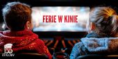 FERIE W KINIE - codziennie nowa przygoda!
