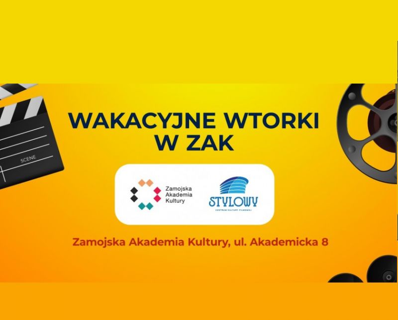 Wakacyjne wtorki w Zamojskiej Akademii Kultury