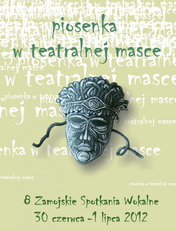 8 Zamojskie Spotkania Wokalne „piosenka w teatralnej masce”